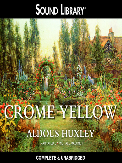 Title details for Crome Yellow by Aldous Huxley - Available